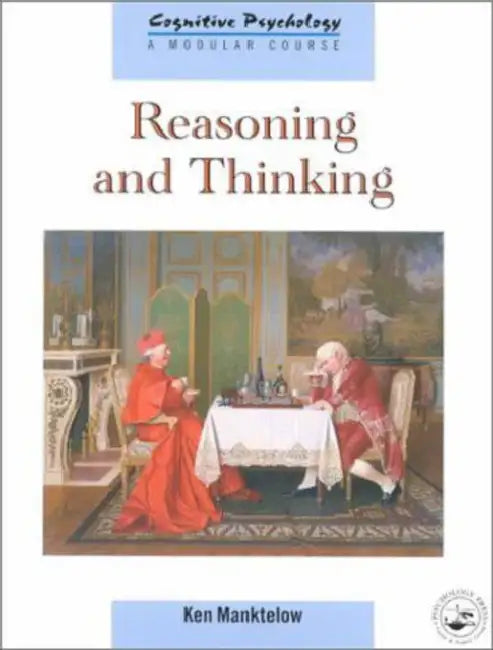 Buy Reasoning and Thinking (English, K.I. Manktelow) Online at Best Price - BookBajar