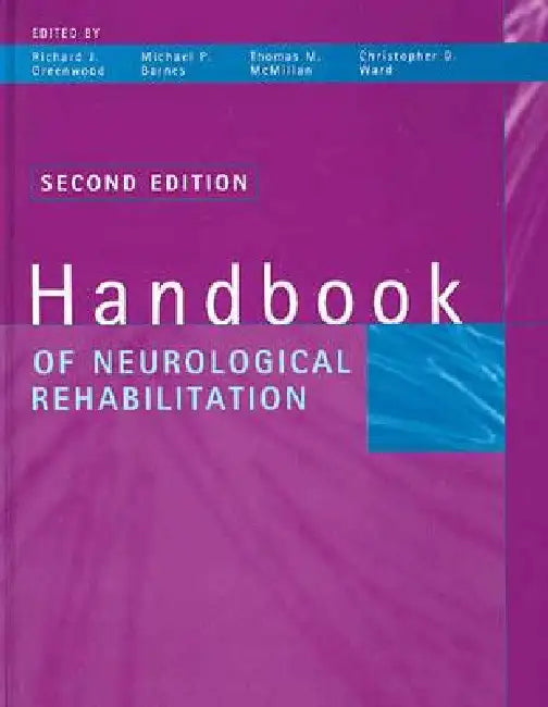 Buy Handbook of Neurological Rehabilitation (English, Richard J. Greenwood | Thomas M. Mcmillan | Michael P. Barnes) Online at Best Price - BookBajar