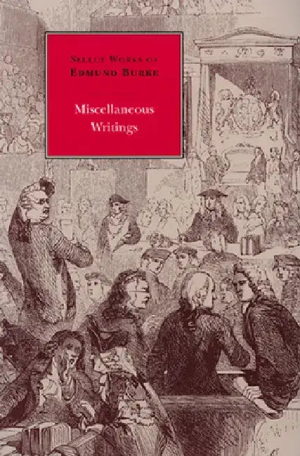 Buy Miscellaneous Writings (English, Edmund Burke | Francis Canavan) Online at Best Price - BookBajar