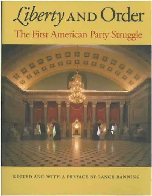 Buy Liberty and Order (English, Lance Banning) Online at Best Price - BookBajar