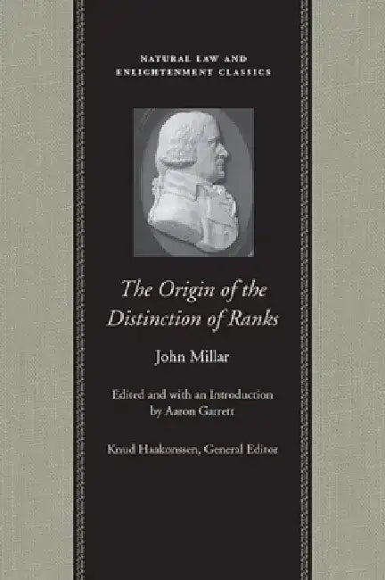 Buy The Origin of the Distinction of Ranks (English, John Millar | Aaron Garrett) Online at Best Price - BookBajar