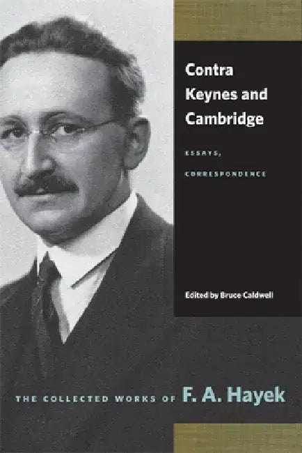 Buy Contra Keynes and Cambridge (English, F. A. Hayek | Bruce Caldwell) Online at Best Price - BookBajar