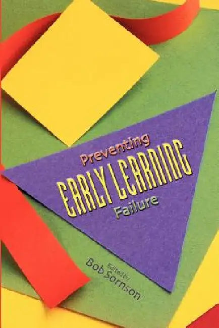 Buy Preventing Early Learning Failure (English, Bob Sornson) Online at Best Price - BookBajar