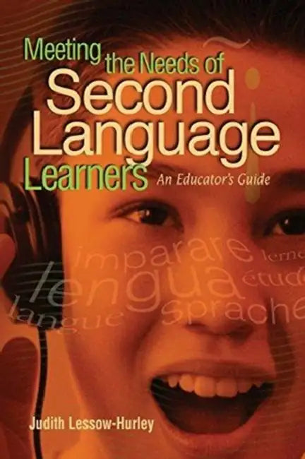 Buy Meeting the Needs of Second Language Learners (English, Judith Lessow-Hurley) Online at Best Price - BookBajar