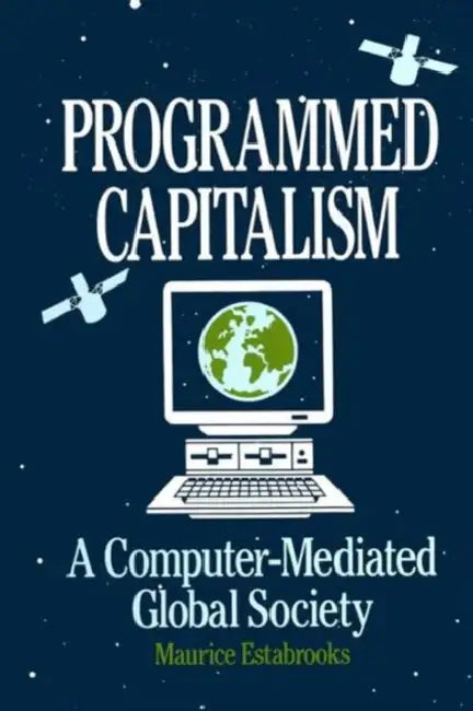 Buy Programmed Capitalism (English, Maurice Estabrooks) Online at Best Price - BookBajar