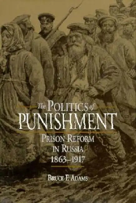 Buy The Politics of Punishment (English, Bruce F. Adams) Online at Best Price - BookBajar
