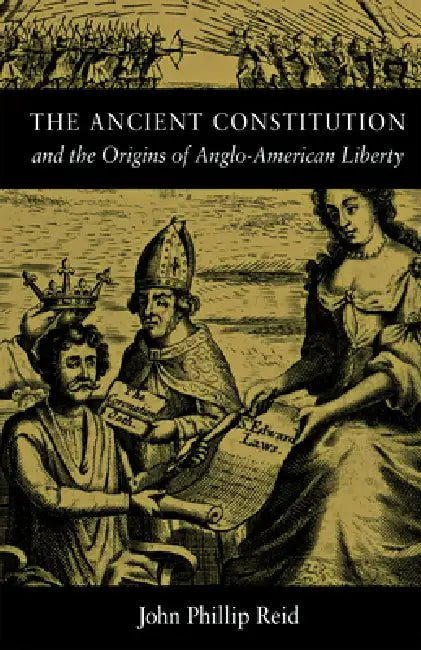 Buy The Ancient Constitution (English, John Phillip Reid) Online at Best Price - BookBajar