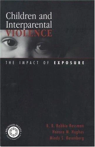 Buy Children and Interparental Violence (English, B. B. Robbie Rossman | Honore M. Hughes | Mindy S. Rosenberg) Online at Best Price - BookBajar
