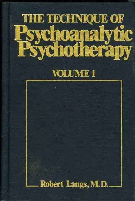 Buy The Technique of Psychoanalytic Psychotherapy (English, Robert J. Langs) Online at Best Price - BookBajar