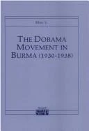 Buy The Dobama Movement in Burma (1930-1938) (English, Khin Yi) Online at Best Price - BookBajar