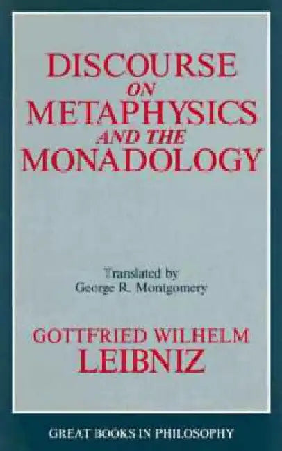 Buy Discourse on Metaphysics and the Monadology (English, Gottfried Wilhelm Leibniz) Online at Best Price - BookBajar