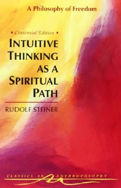 Buy Intuitive Thinking as a Spiritual Path (English, Rudolf Steiner) Online at Best Price - BookBajar