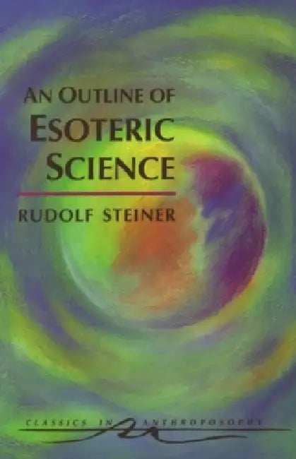 Buy An Outline of Esoteric Science (English, Rudolf Steiner) Online at Best Price - BookBajar