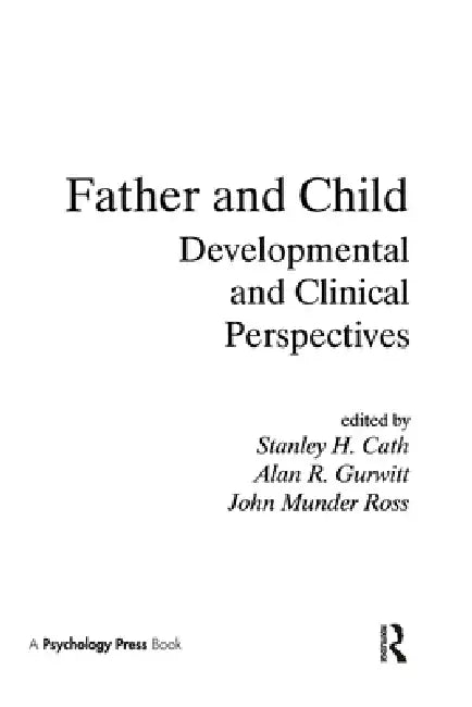 Buy Father and Child (English, Stanley H. Cath | Alan R. Gurwitt | John M. Ross) Online at Best Price - BookBajar