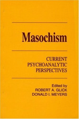 Buy Masochism (English, Robert a. Glick | Donald I. Meyers) Online at Best Price - BookBajar