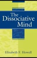 Buy The Dissociative Mind (English, Elizabeth F. Howell) Online at Best Price - BookBajar