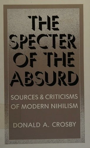 Buy The Specter of the Absurd (English, Donald A. Crosby) Online at Best Price - BookBajar