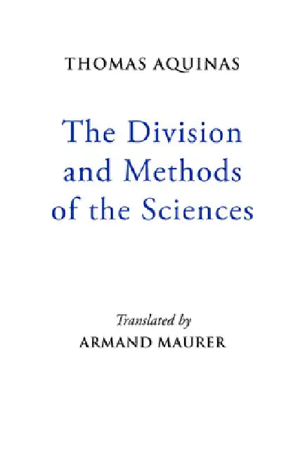 Buy The Division and Methods of the Sciences (English, Thomas Aquinas) Online at Best Price - BookBajar