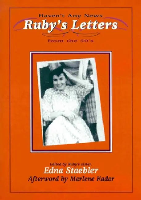 Buy Haven't Any News (English, Edna Staebler | Marlene Kadar) Online at Best Price - BookBajar