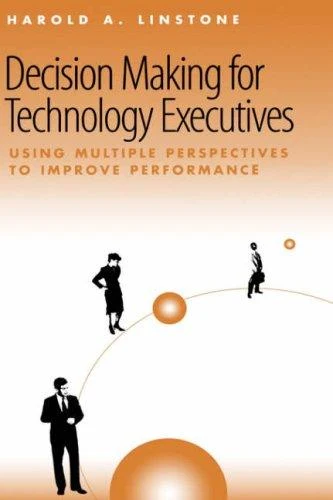 Buy Decision Making for Technology Executives (English, Harold A. Linstone) Online at Best Price - BookBajar
