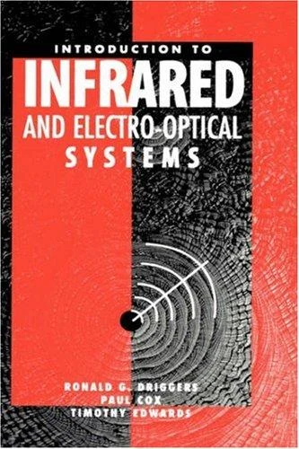 Introduction to Infrared and Electro-Optical Systems (English, Ronald G. Driggers | Timothy Edwards | Paul Cox) - Image 1 - BookBajar