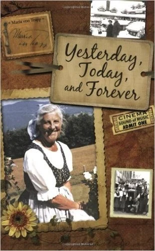 Buy Yesterday, Today, and Forever (English, Maria Von Trapp) Online at Best Price - BookBajar