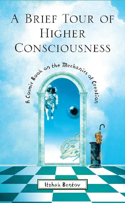 Buy A Brief Tour of Higher Consciousness (English, Itzhak Bentov) Online at Best Price - BookBajar