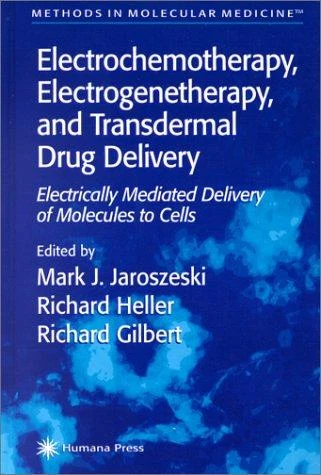 Buy Electrochemotherapy, Electrogenetherapy, and Transdermal Drug Delivery (English, Mark J. Jaroszeski) Online at Best Price - BookBajar
