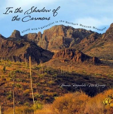 Buy In the Shadow of the Carmens (English, Bonnie Reynolds McKinney | David Riskind) Online at Best Price - BookBajar