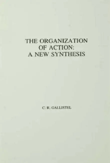 The Organization of Action (English, C.R. Gallistel) - Image 1 - BookBajar