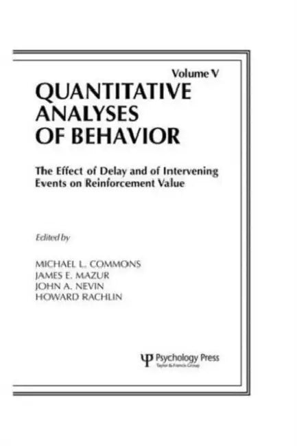 Buy The Effect of Delay and of Intervening Events on Reinforcement Value (English, Michael L. Commons) Online at Best Price - BookBajar