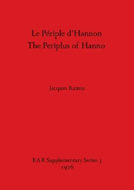 Le Périple d'Hannon / The Periplus of Hanno (English, Jacques Ramin) - Image 1 - BookBajar