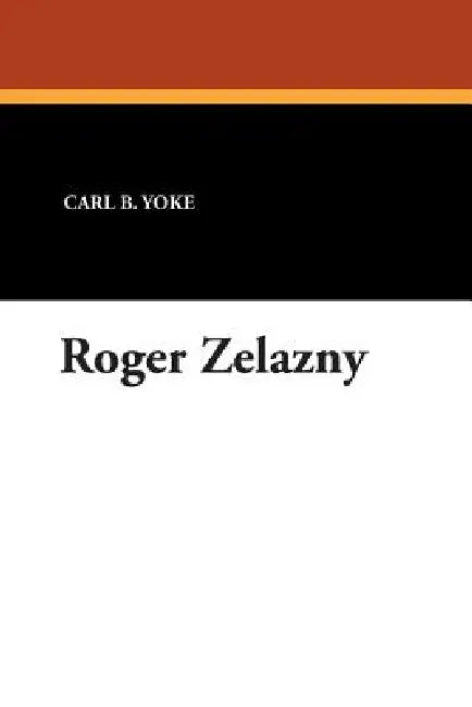 Buy Roger Zelazny (English, Carl B. Yoke) Online at Best Price - BookBajar