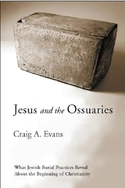 Buy Jesus and the Ossuaries (English, Craig A. Evans) Online at Best Price - BookBajar
