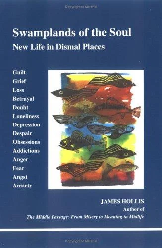 Buy Swamplands of the Soul (English, James Hollis) Online at Best Price - BookBajar