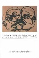 Buy The Borderline Personality (English, Salant Nathan Schwartz | Nathan Schwartz-Salant | Nathan Scwartz-Salant) Online at Best Price - BookBajar