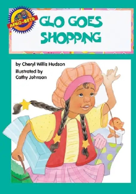 Buy Glo' Goes Shopping (English, Cheryl W. Hudson | Cathy Johnson) Online at Best Price - BookBajar