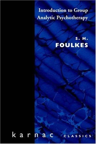 Buy Introduction to Group-Analytic Psychotherapy (English, S. H. Foulkes) Online at Best Price - BookBajar