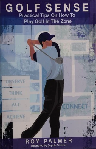 Buy Golf Sense (English, Roy E. Palmer | Sophie Webber) Online at Best Price - BookBajar
