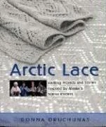 Buy Arctic Lace (English, Donna Druchunas) Online at Best Price - BookBajar