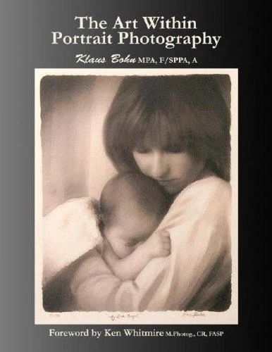 Buy The Art Within Portrait Photography (English, Klaus Bohn | Ken Whitmire) Online at Best Price - BookBajar