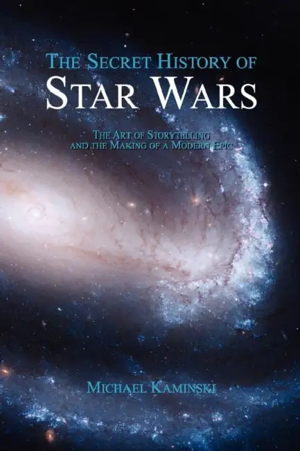 Buy The Secret History of Star Wars (English, Michael Kaminski) Online at Best Price - BookBajar