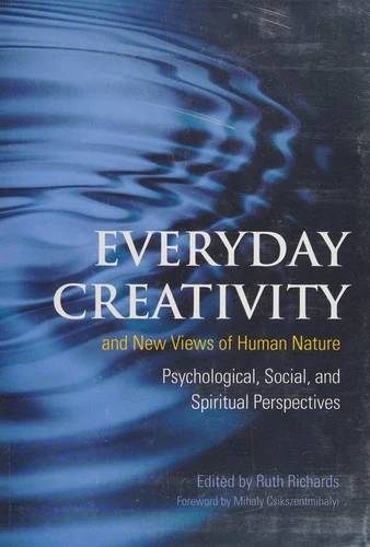 Buy Everyday Creativity and New Views of Human Nature (English, Ruth Richards | Mike Arons | Fred Abraham) Online at Best Price - BookBajar