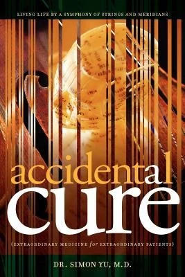 Accidental Cure (English, Simon Yu) - Image 1 - BookBajar