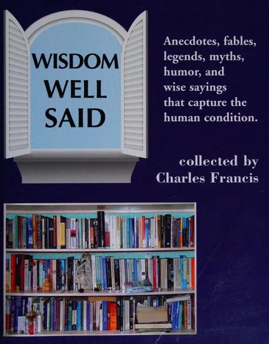 Buy Wisdom Well Said (English, Charles Francis) Online at Best Price - BookBajar