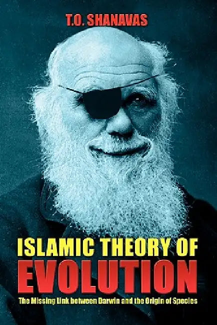 Islamic Theory of Evolution (English, T. O. Shanavas) - Image 1 - BookBajar