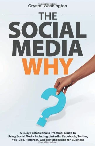 The Social Media Why (English, Crystal Washington) - Image 1 - BookBajar