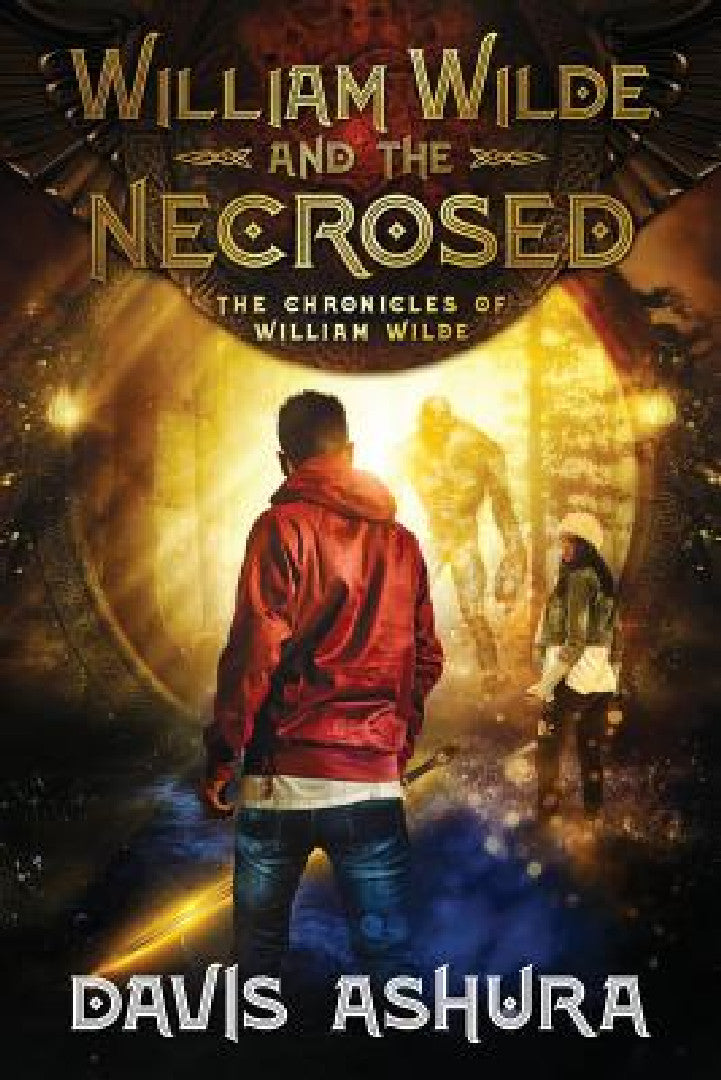 Buy William Wilde and the Necrosed (English, Davis Ashura) Online at Best Price - BookBajar
