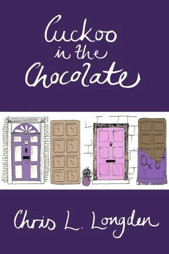 Buy Cuckoo in the Chocolate (English, Chris L. Longden) Online at Best Price - BookBajar
