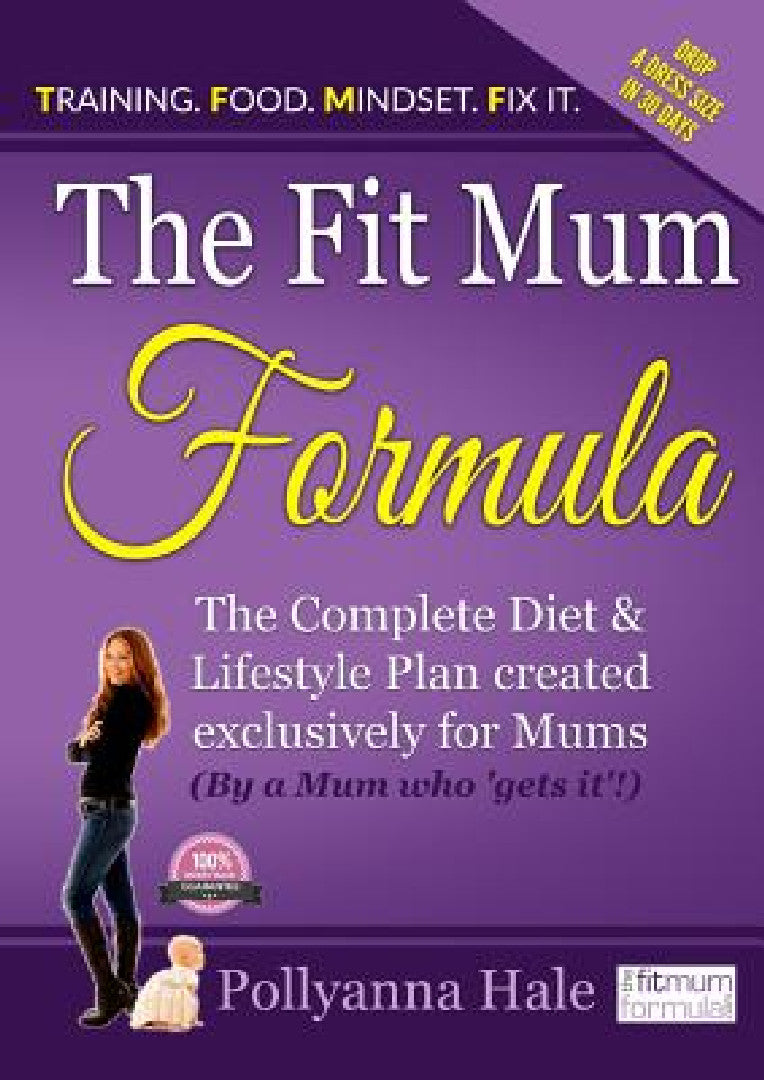 Buy The Fit Mum Formula (English, Pollyanna Hale) Online at Best Price - BookBajar